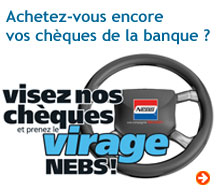 Achetez-vous encore vos chèques de la banque? Visez nos chèques et prenez le virage NEBS!